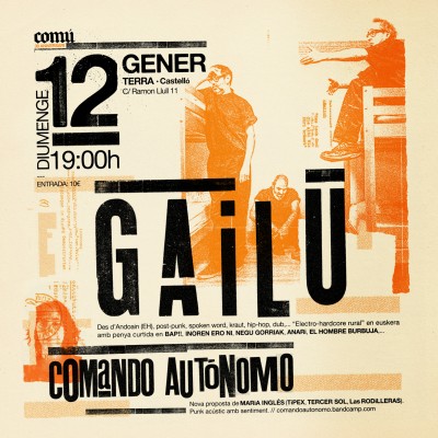  El sello Comú celebra 30 años con el concierto de Gailu y Comando Autónomo en Castelló 