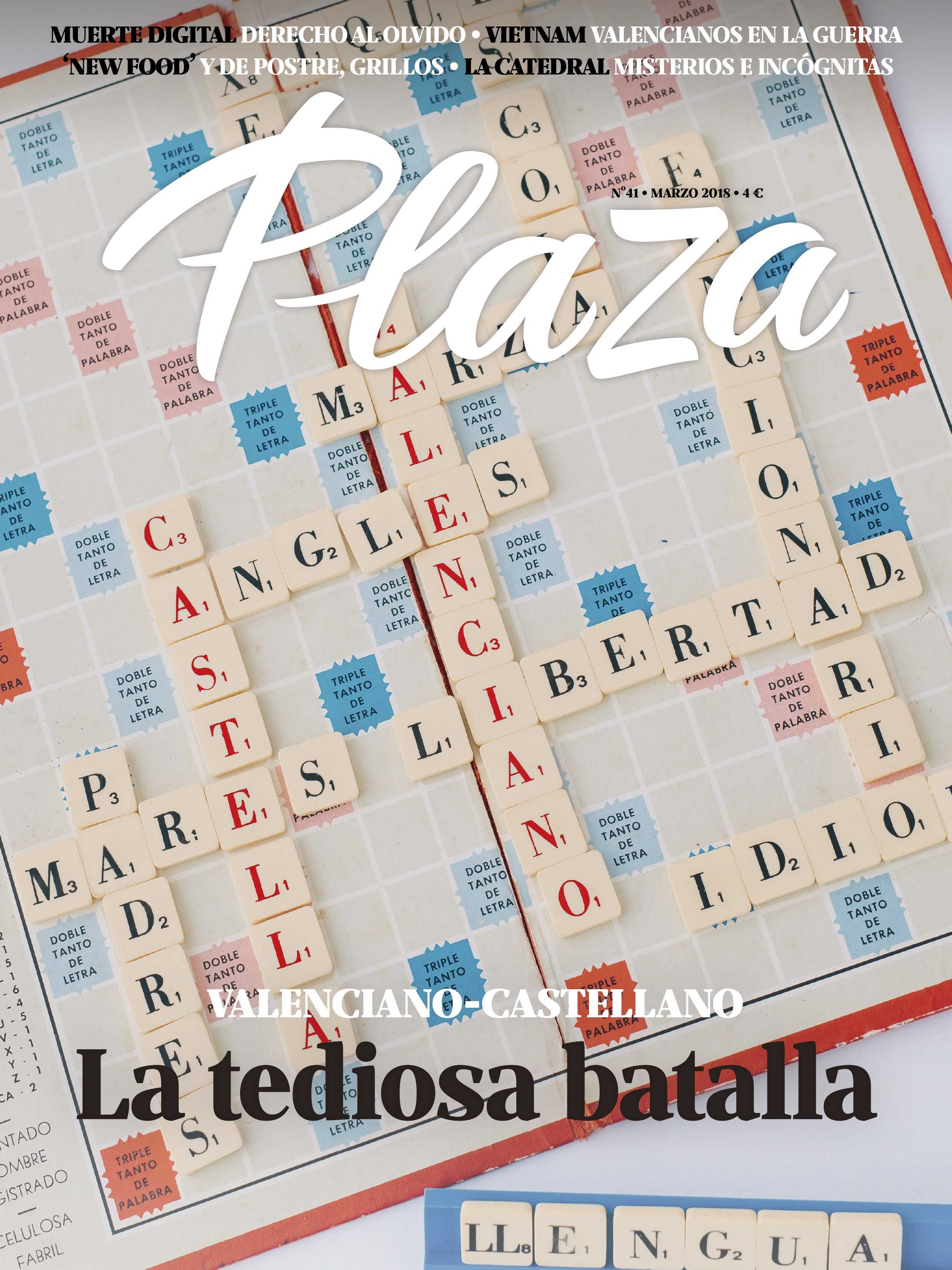 La nueva polémica sobre el uso del valenciano, portada de 'Plaza' en marzo