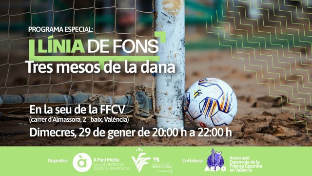 ‘Línia de Fons’ sale a la calle para rendir homenaje en el mundo del fútbol afectado por la Dana