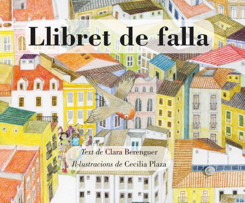 'Llibret de falla': un conte infantil per explicar la festivitat valenciana