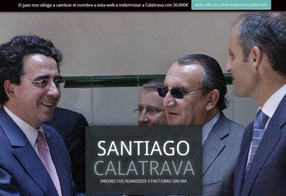 El Supremo le niega a Calatrava el cierre de la web calatravanonoscalla.com