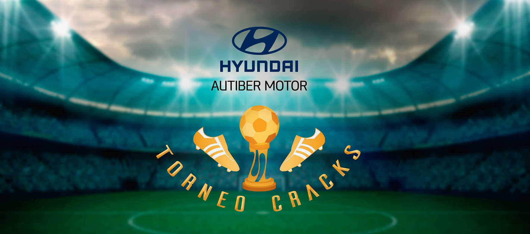 Hyundai Autiber Motor, patrocinador del Trofeo Cracks de Fútbol Base