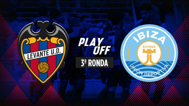 Ibiza-At. Levante, Orihuela-Langreo y Portugalete-Castellón en ronda final