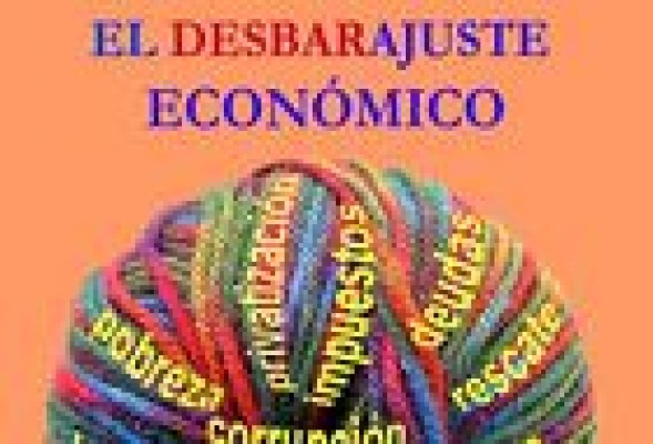 'El desbarajuste económico' o el porqué de la crisis, por Julio García Castilo