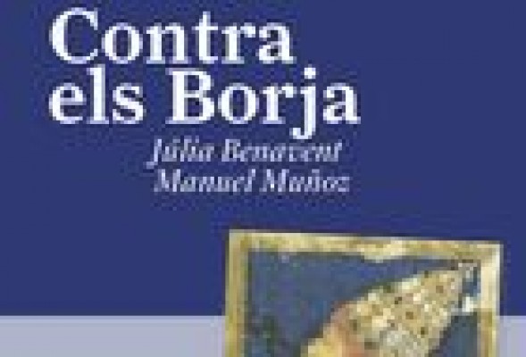 Los Borja, contra Valencia