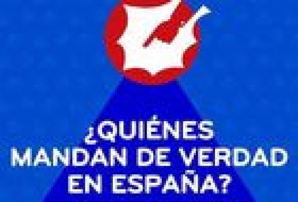 <strong>¿Quiénes mandan de verdad en España?</strong> La mano invisible del amo