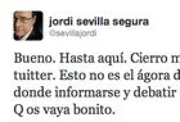 Jordi Sevilla se enfada con sus críticos y cierra su cuenta en Twitter