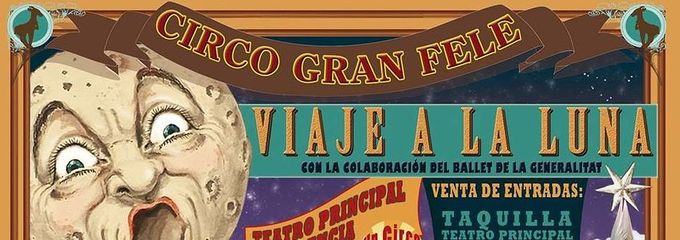 El Circo Gran Fele dispara un 'Viaje a la Luna' desde el Principal estas Navidades