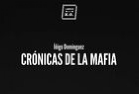 ‘Crónica de la mafia', un buen manual para emprendedores
