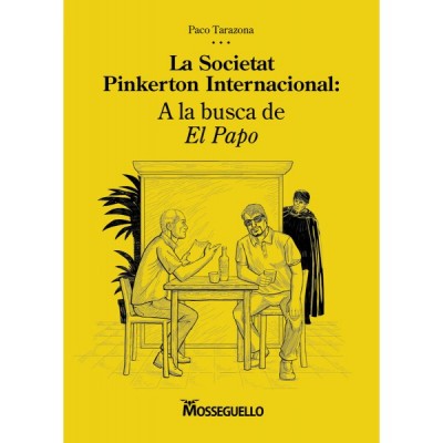 El valenciano Paco Tarazona publica 'La Societat Pinkerton Internacional: a la busca de 'El Papo'