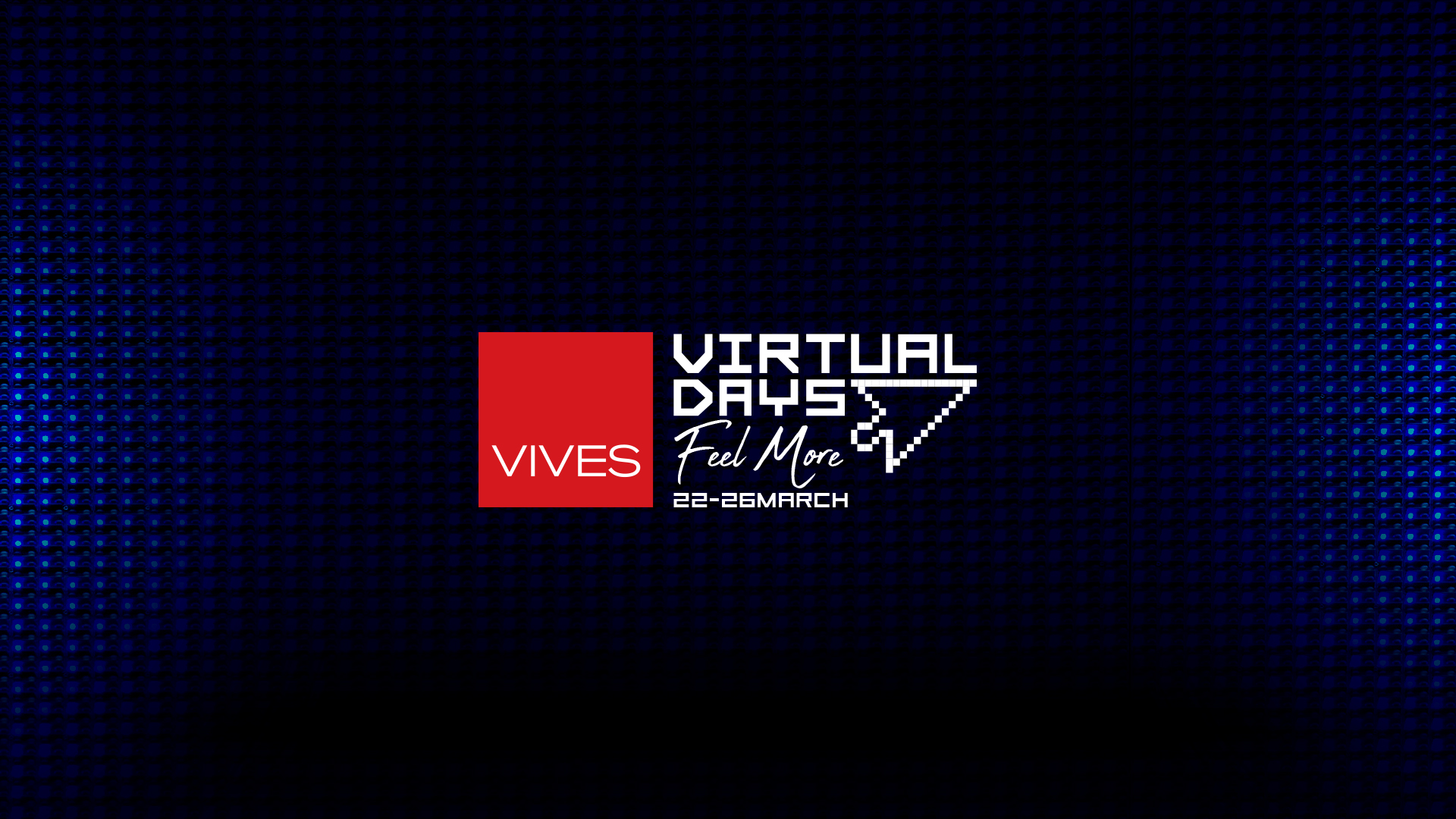  Vives lanza sus segundos Virtual Days bajo el 'claim' Feel More