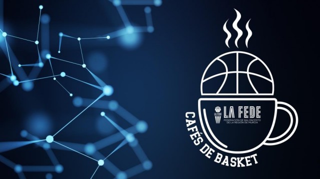 La FBRM pone en marcha 'Cafés de Basket' para clubes y medios de comunicación