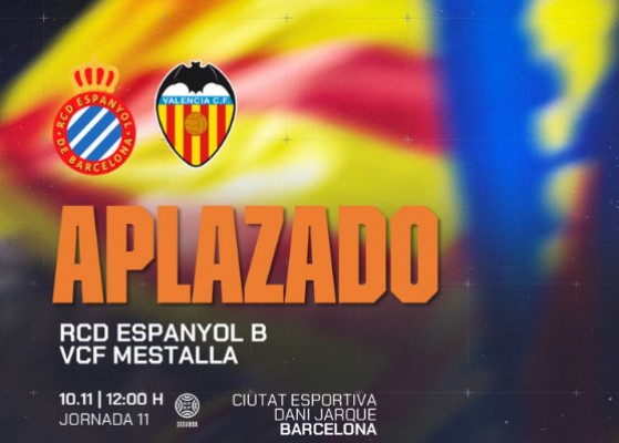 La RFEF aprueba el aplazamiento del Espanyol B-Valencia Mestalla