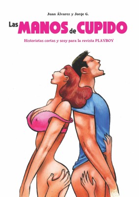 Los dos murcianos que hicieron sonreír a Hugh Hefner: Juan Álvarez y Jorge G. recopilan las historietas que publicaron en Playboy 