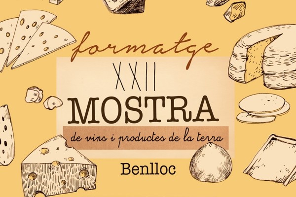 El queso será el protagonista de la XXII Muestra de Vinos y Productos de la Tierra de Benlloch