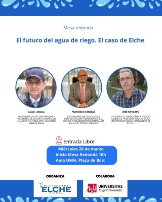 Elche Piensa organiza un debate sobre  el futuro del agua de riego