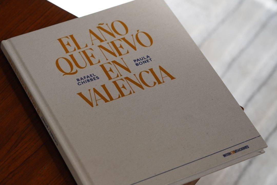 El año que nevó en València, de Bonet y Rafael Chirbes - El año que nevó en València, de Bonet y Rafael Chirbes