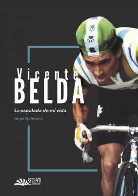 Vicente Belda relata en su biografía literaria los secretos del ciclismo profesional

