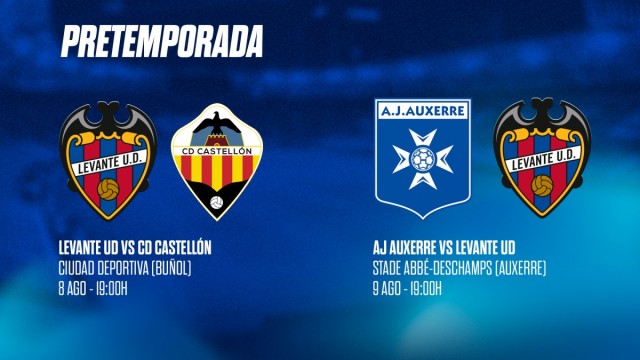 El Levante anuncia sus primeros amistosos: jugará ante el Castellón y el Auxerre