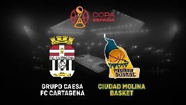 El Ciudad de Molina y el Caesa Cartagena disputarán la II Copa de España FEB