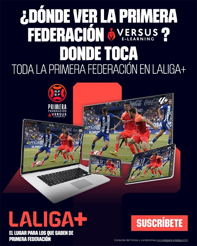 LALIGA+ refuerza su apuesta por la Primera Federación con la emisión de más de 30 competiciones y 4.000 retransmisiones en directo