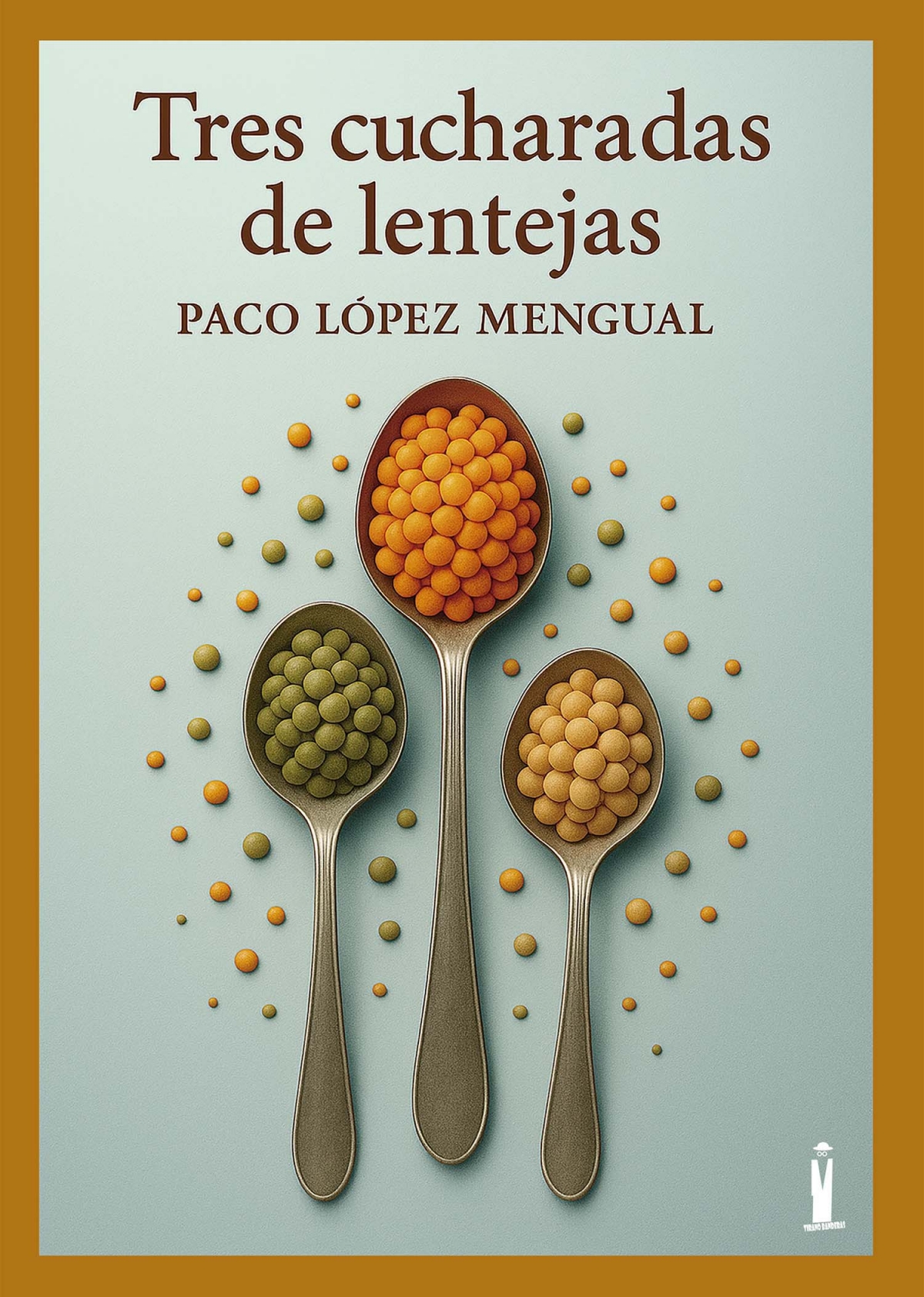 Portada del libro Tres cucharadas de lentejas