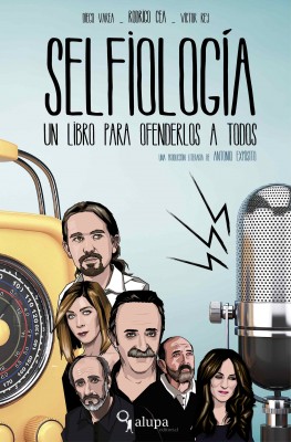 #Selfilogía, recopilación de entrevistas en clave de humor