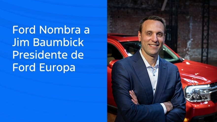 Ford nombra a Jim Baumbick Presidente de Ford Europa