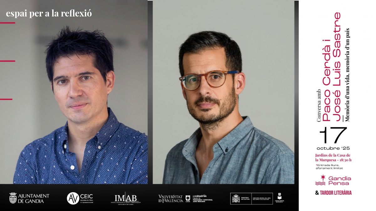 Paco Cerdà i José Luis Sastre protagonitzaran la quarta jornada de 'Gandia Pensa' el 17 d'octubre