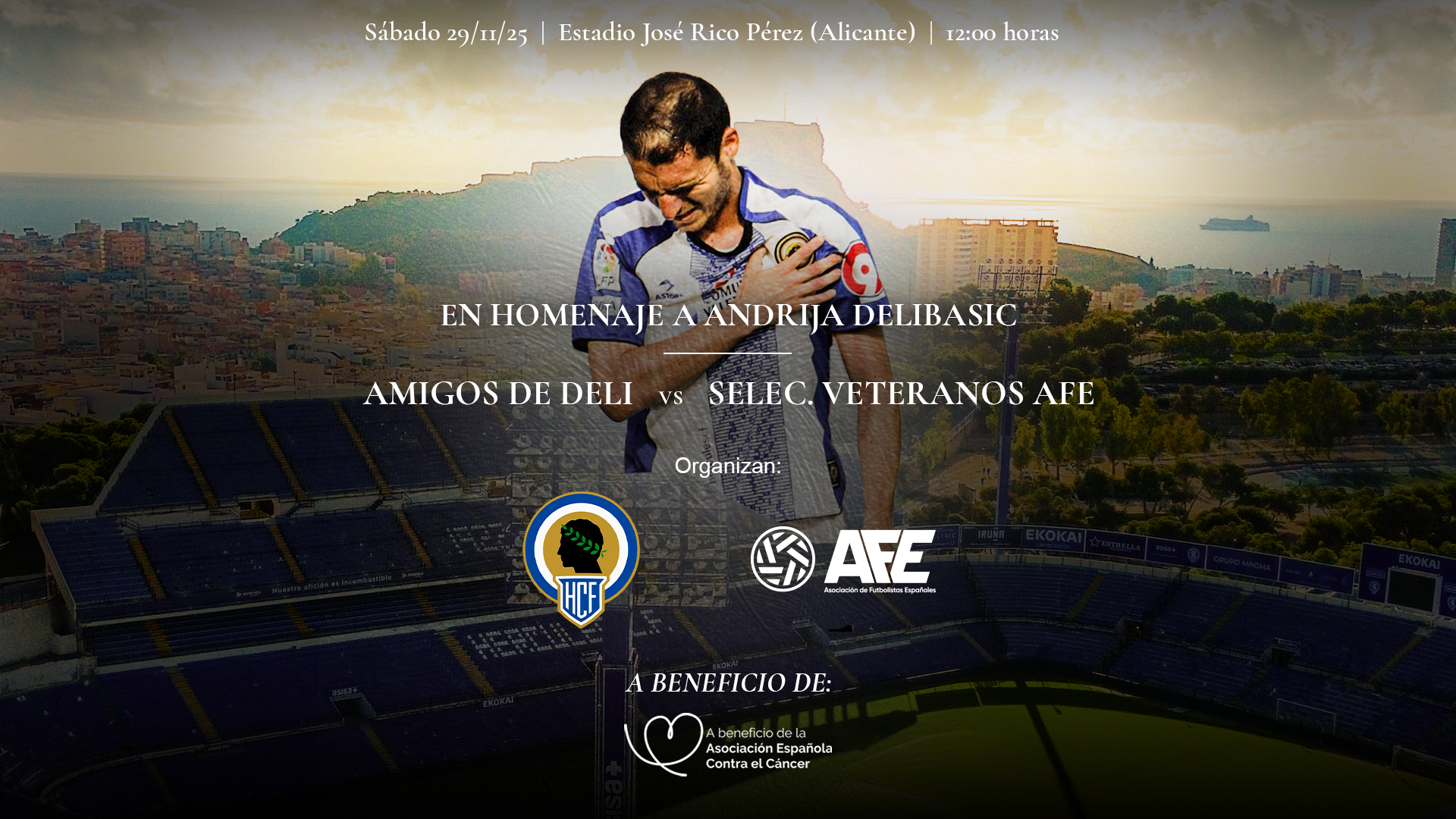 Exjugadores del Hércules y la AFE homenajean este sábado al malogrado Andrija Delibasic