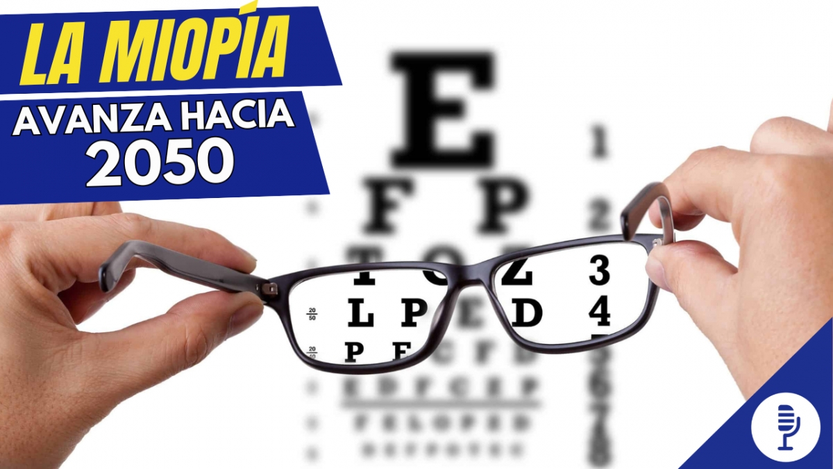 La miopía avanza hacia 2050