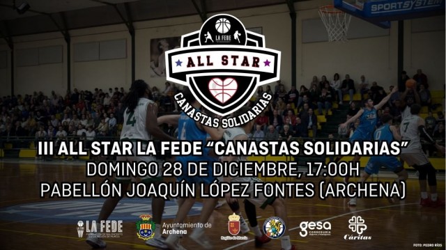 El III All Star La Fede 'Canastas Solidarias' se celebrará el domingo 28 en Archena