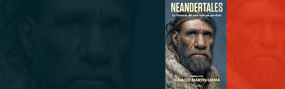 La verdadera cara del neandertal sale a la luz en un libro coordinado por el profesor de la UMU Ignacio Martín Lerma
