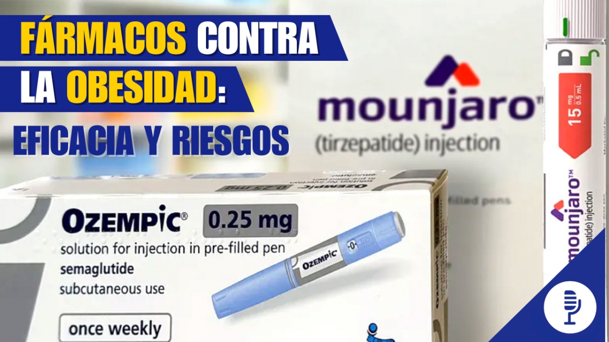 Fármacos contra la obesidad: eficacia y riesgos