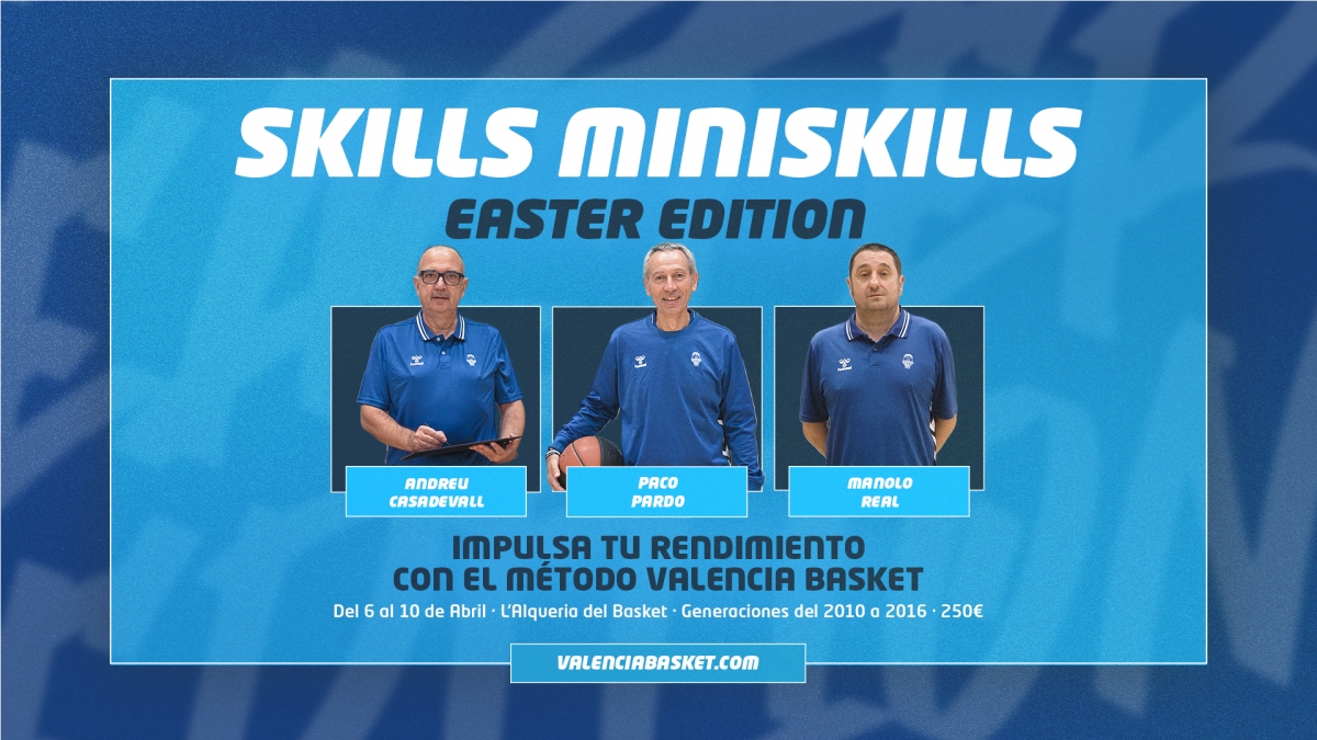Tercera edición del Skills Miniskills Easter Edition de Valencia Basket