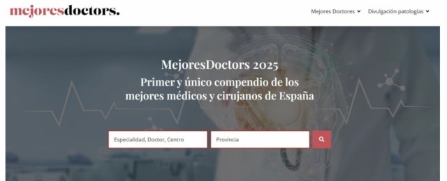 MejoresDoctors cierra 2025 con un listado de 800 médicos y cirujanos de referencia en España