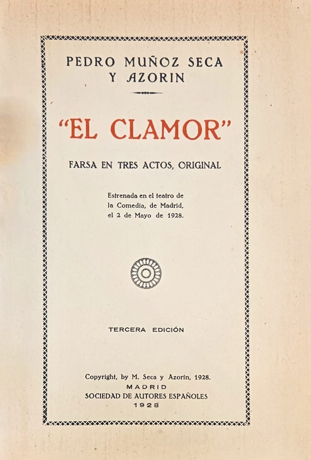 El Clamor, de Azorín y Muñoz Seca