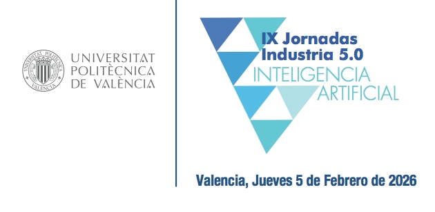 La Industria 5.0 se da cita en Valencia para abordar el papel clave de la Inteligencia Artificial y la ciberseguridad  