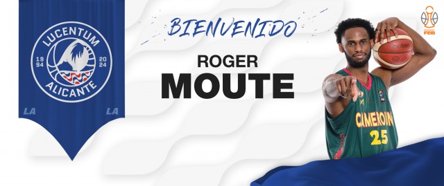 El HLA Alicante se refuerza con el alero camerunés Roger Moute

