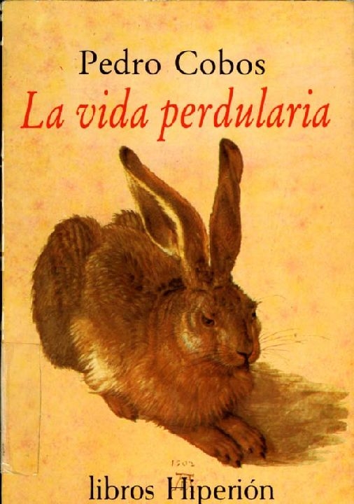 La vida perdularia - La vida perdularia