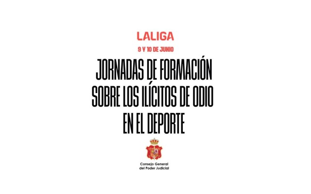 LaLiga y el CGPJ reúnen a magistrados del Supremo y a expertos para abordar los delitos de odio en el deporte