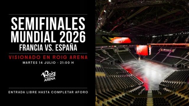 Roig Arena abre sus puertas para seguir la semifinal del Mundial entre España y Francia