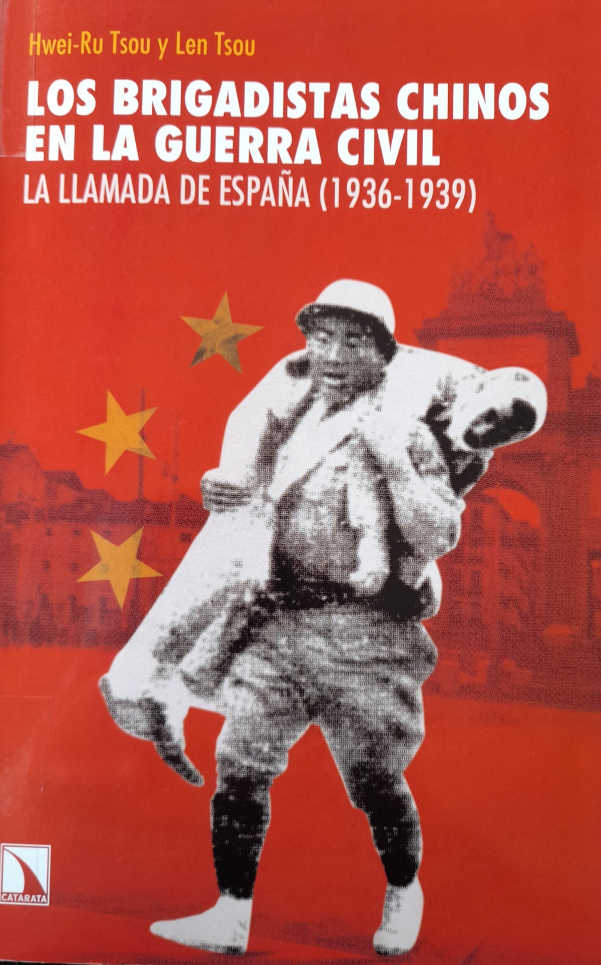 Portada del libro Los brigadistas chinos en la Guerra Civil (2013)