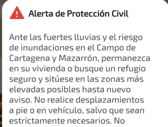Emergencias envía un mensaje a los móviles del Campo de Cartagena y Mazarrón y pide que permanezcan en las viviendas ante el aviso rojo