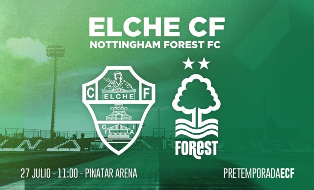 El Elche se enfrentará al Nottingham Forest