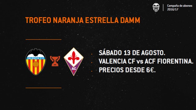 El Valencia disputará el Trofeo Naranja el 13 de agosto ante la Fiorentina