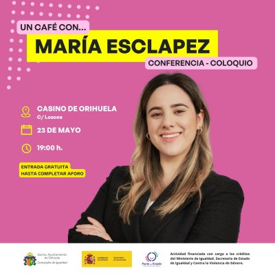 La Concejalía de Igualdad de Orihuela organiza un encuentro con la psicóloga María Esclapez 