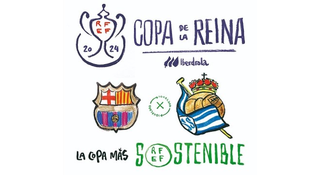 La final de la Copa de la Reina será sostenible e inclusiva
