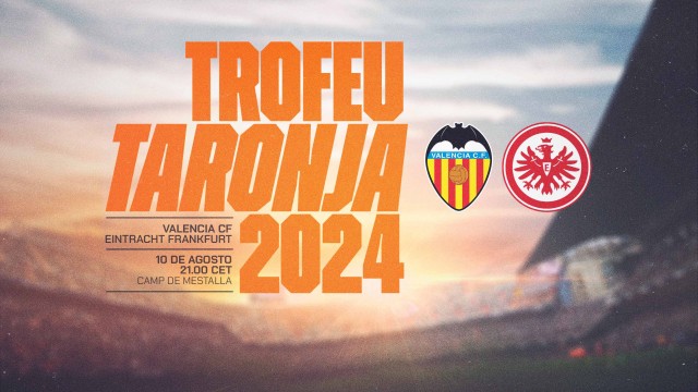 El Valencia se enfrentará al Eintracht de Frankfurt en el próximo Trofeo Naranja