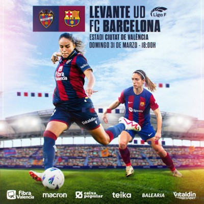 El Levante-Barcelona de la Liga F se jugará en el Ciutat con entradas a 10 y 15 euros